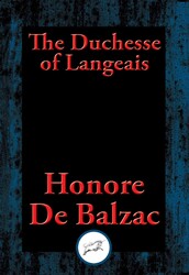The Duchesse of Langeais The Duchesse of Langeais