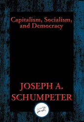 Capitalism, Socialism, and Democracy