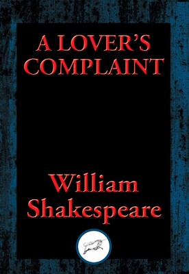 A Lover's Complaint A Lover's Complaint