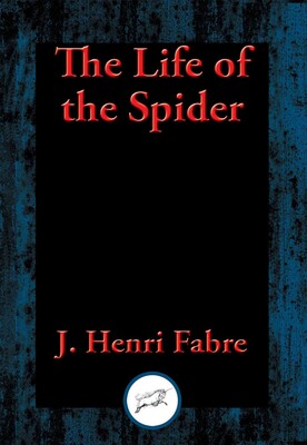 Life of the Spider Life of the Spider