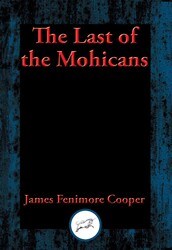 The Last of the Mohicans The Last of the Mohicans