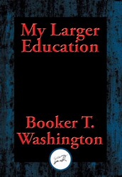 My Larger Education My Larger Education