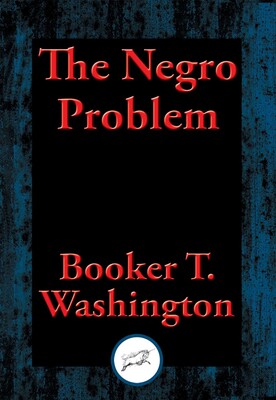 The Negro Problem The Negro Problem
