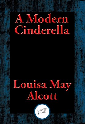 A Modern Cinderella A Modern Cinderella