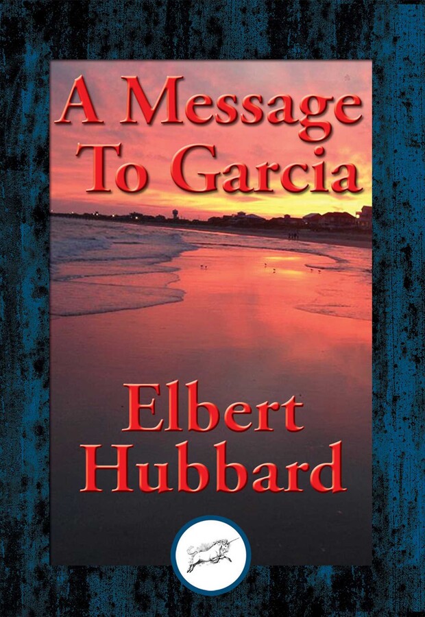 Message To Garcia