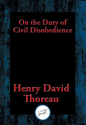 On the Duty of Civil Disobedience On the Duty of Civil Disobedience