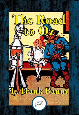 The Road to Oz The Road to Oz