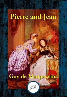 Pierre and Jean Pierre and Jean