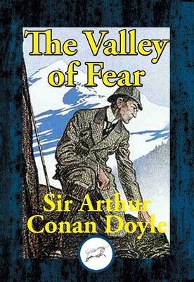 The Valley of Fear The Valley of Fear