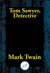 Tom Sawyer, Detective