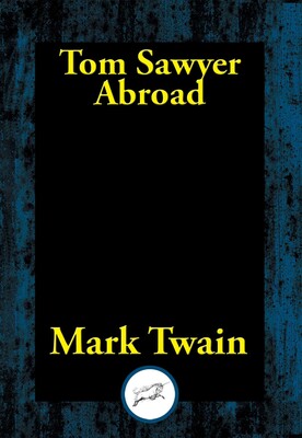 Tom Sawyer Abroad Tom Sawyer Abroad
