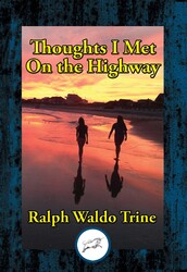 Thoughts I Met On the Highway Thoughts I Met On the Highway