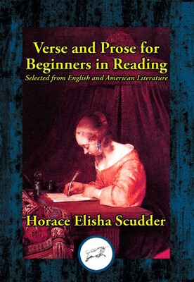 Verse and Prose for Beginners in Reading Verse and Prose for Beginners in Reading