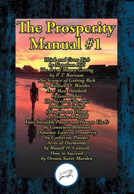 The Prosperity Manual #1 The Prosperity Manual #1