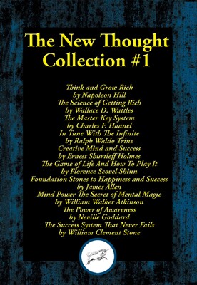 The New Thought Collection #1 The New Thought Collection #1