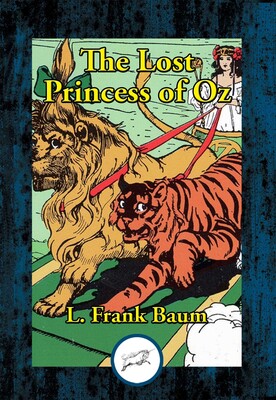 The Lost Princess of Oz The Lost Princess of Oz