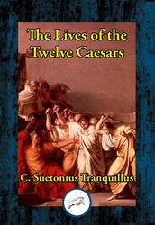 The Lives of the Twelve Caesars