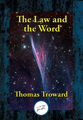 The Law and the Word The Law and the Word