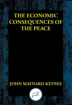 Economic Consequences of the Peace Economic Consequences of the Peace