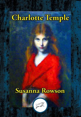 Charlotte Temple Charlotte Temple
