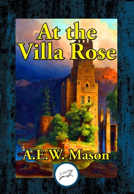 At the Villa Rose At the Villa Rose