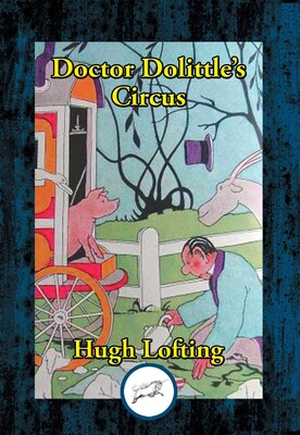 Doctor Dolittle's Circus Doctor Dolittle's Circus