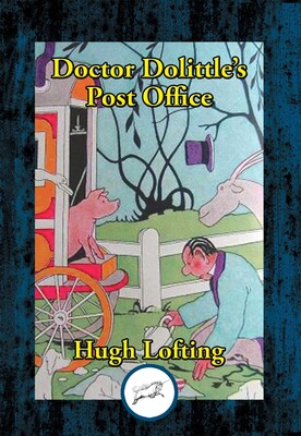 Doctor Dolittle's Post Office Doctor Dolittle's Post Office
