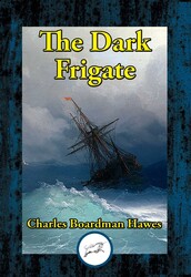 The Dark Frigate The Dark Frigate
