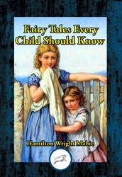 Fairy Tales Every Child Should Know Fairy Tales Every Child Should Know