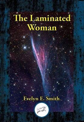 The Laminated Woman The Laminated Woman