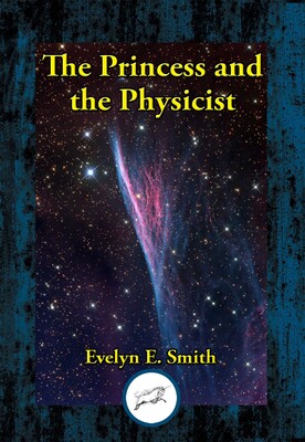 Princess and the Physicist Princess and the Physicist