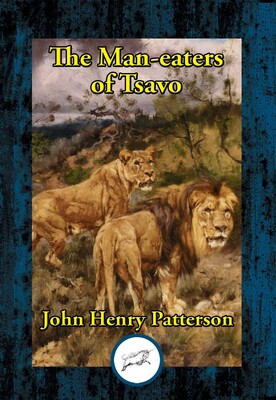 Man-eaters of Tsavo Man-eaters of Tsavo