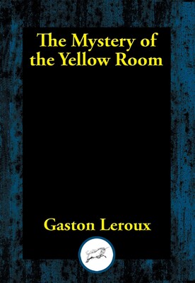 Mystery of the Yellow Room Mystery of the Yellow Room
