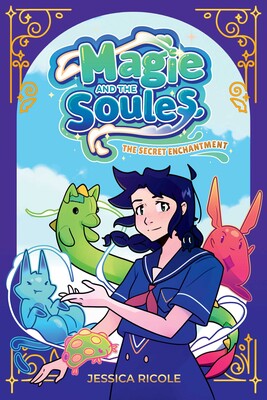 Magie and the Soules Magie and the Soules
