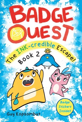 Badge Quest: The Ink-Credible Escape! Badge Quest: The Ink-Credible Escape!