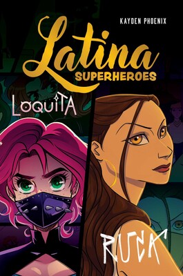 Latina Superheroes Latina Superheroes