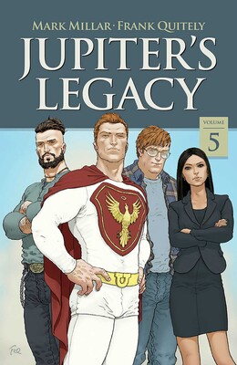 Jupiter's Legacy, Volume 5 (NETFLIX Edition) Jupiter's Legacy, Volume 5 (NETFLIX Edition)