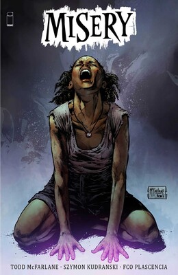 Misery | Book by Todd McFarlane, Szymon Kudranski | Official
