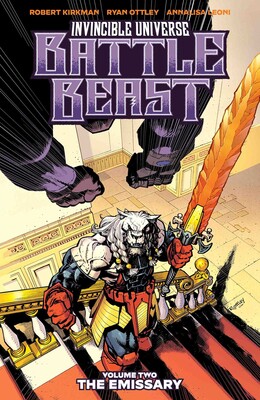 Invincible Universe: Battle Beast Vol. 2 Invincible Universe: Battle Beast Vol. 2