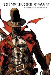 Gunslinger Spawn Volume 1 | Book by Todd McFarlane, Brett Booth