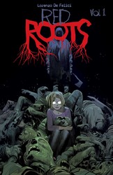 Red Roots Volume 1 Red Roots Volume 1