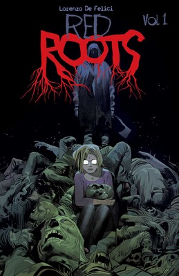 Red Roots Volume 1 Red Roots Volume 1