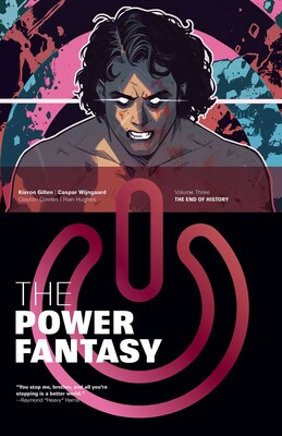 The Power Fantasy Volume 3 | Book by Kieron Gillen, Caspar