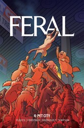 Feral Volume 4 | Book by Tony Fleecs, Trish Forstner