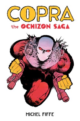 Copra Master Collection Book Three Copra Master Collection Book Three