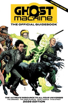 The Ghost Machine Guidebook The Ghost Machine Guidebook