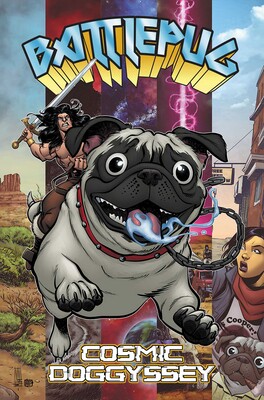 Battlepug: Cosmic Doggyssey Battlepug: Cosmic Doggyssey