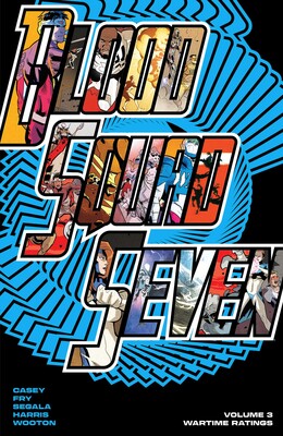 Blood Squad Seven Vol. 3 Blood Squad Seven Vol. 3