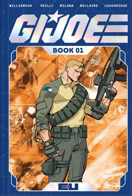G.I. Joe Deluxe Edition Book One | Book by Joshua Williamson, Tom