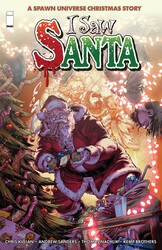 I Saw Santa: A Spawn Universe Christmas Story I Saw Santa: A Spawn Universe Christmas Story